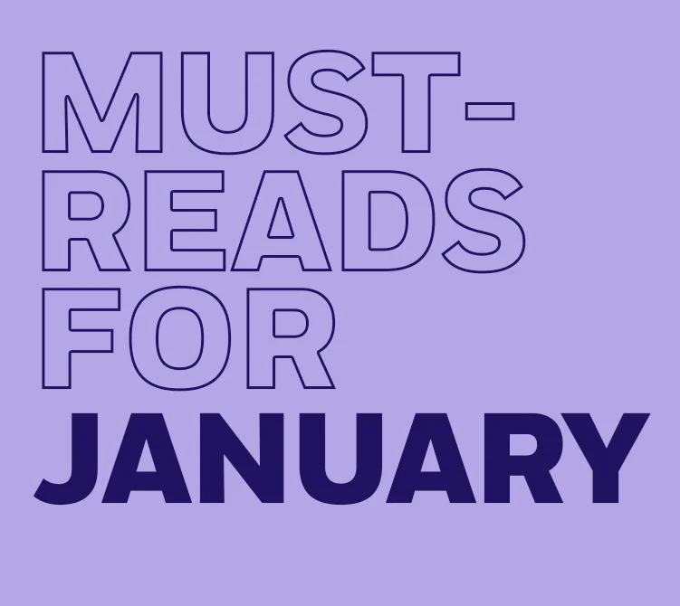Must-Reads for January