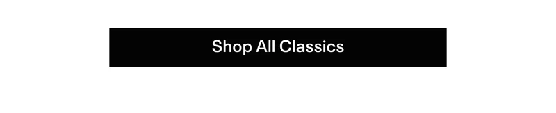 Shop All Classics