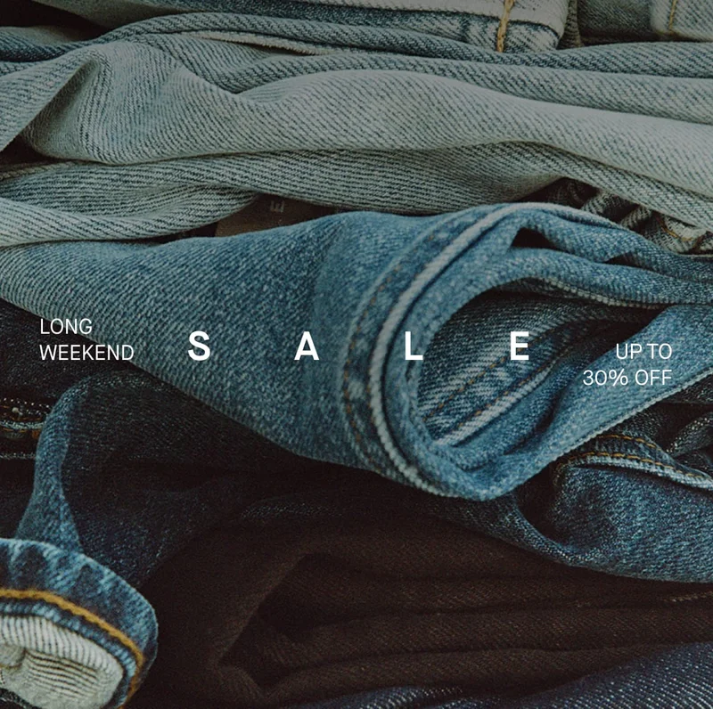 [Editorial Image] Long Weekend Sale Up to 30% Off[SHOP NOW]