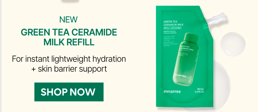 GREEN TEA CERAMIDE MILK REFILL