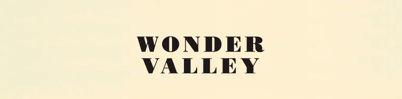 WONDER VALLEY