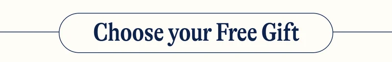 Choose your Free Gift