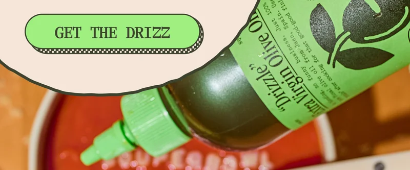 Finish it with Drizzle! Experts say you should be using a finishing oil on soup. No really, they are.