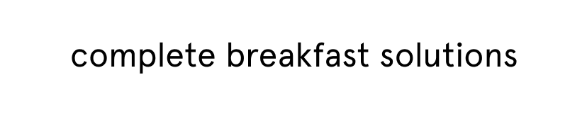 complete breakfast solutions