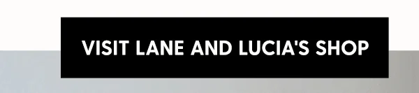 Visit Land and Lucia's Shop
