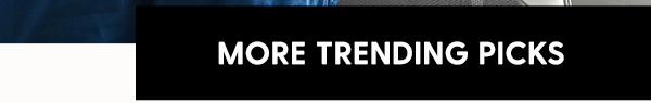 More Trending Picks