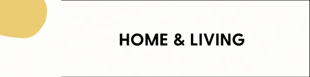 Home & Living