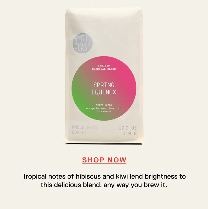 Named for the celestial shift from winter to spring (happening today!), this limited-edition blend from SIghtfglass is here to put some spring in your sip. Shop Now