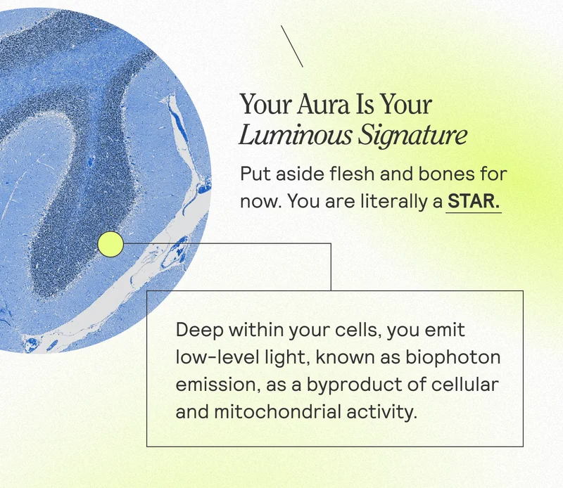 Your Aura is your luminous signature