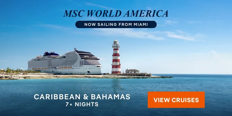 MSC&nbsp;World America, Now Sailing From Miami – Caribbean & 
Bahamas – 7+ Nights – Click to View Cruises & Book Now