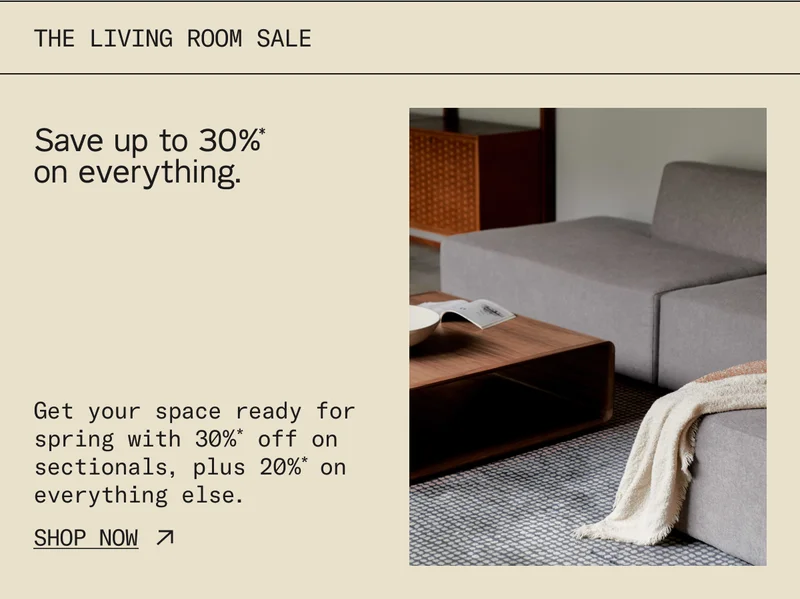 Shop The Living Room Sale now and save up to 30% off sitewide.