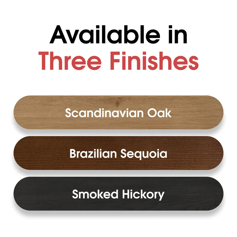Available In Three Finishes