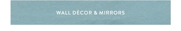 wall decor & mirrors
