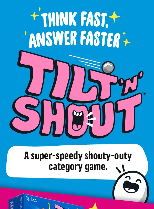 Tilt 'N' Shout