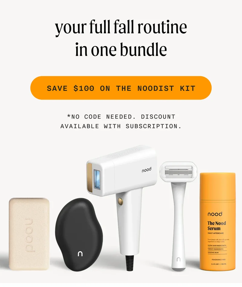 your full fall routine in one bundle - SAVE $100 ON THE NOODIST KIT - *no code needed. discount available with subscription.