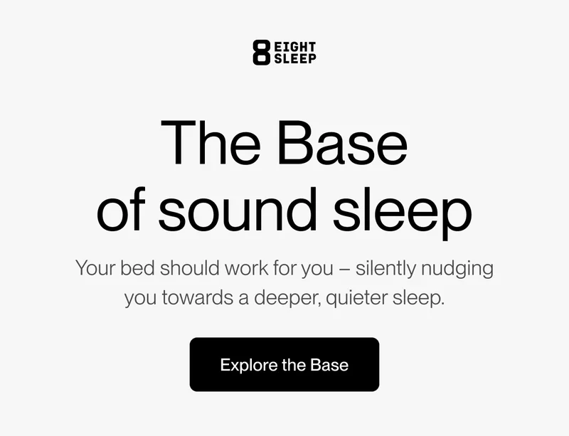 The Base of sound sleep Your bed should work for you – silently nudging you towards a deeper, quieter sleep.