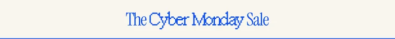 The Cyber Monday Sale