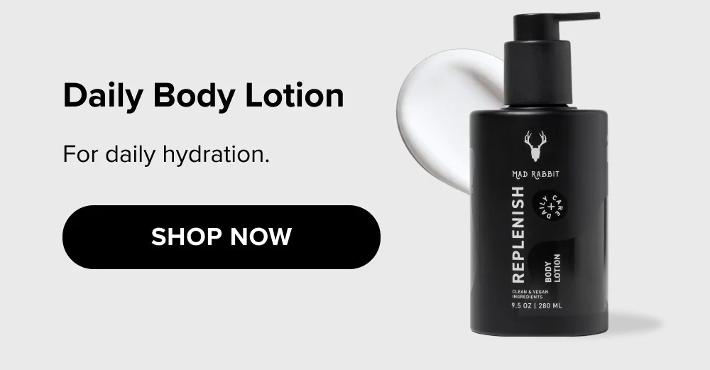 Daily Body Lotion For daily hydration. SHOP now
