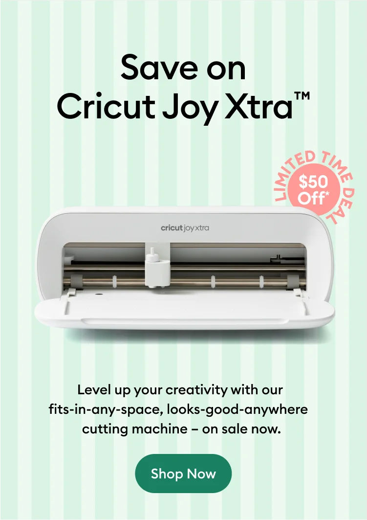 Save on Cricut Joy Xtra.