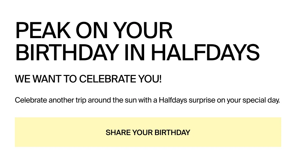 Share your birthday for a special gift