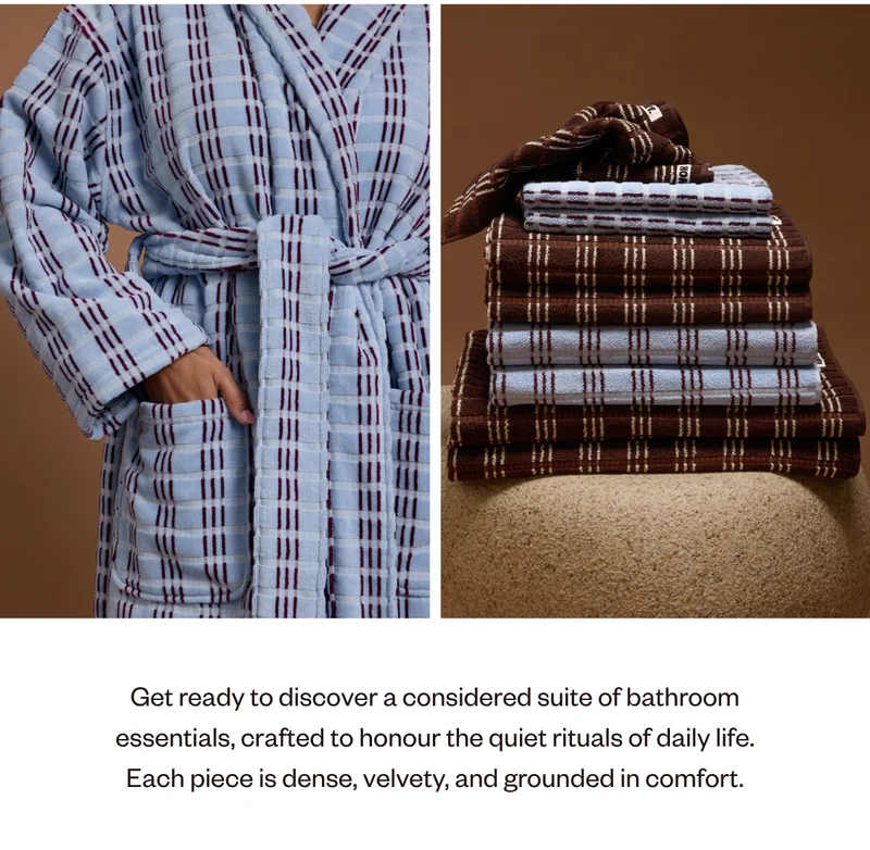 Get ready to discover a considered suite of bathroom essentials, crafted to honour the quiet rituals of daily life. Each piece is dense, velvety, and grounded in comfort.