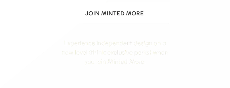 Take advantage of Minted More Savings