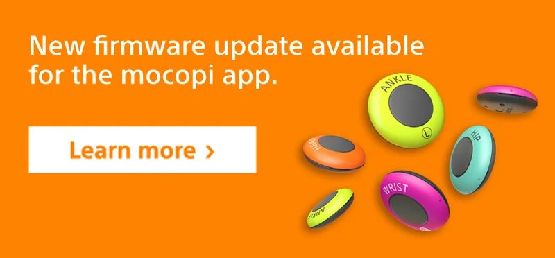New firmware update available for the mocopi app. | Learn more