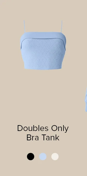 DOUBLES ONLY BRA TANK