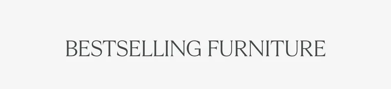 Shop Bestselling Furniture