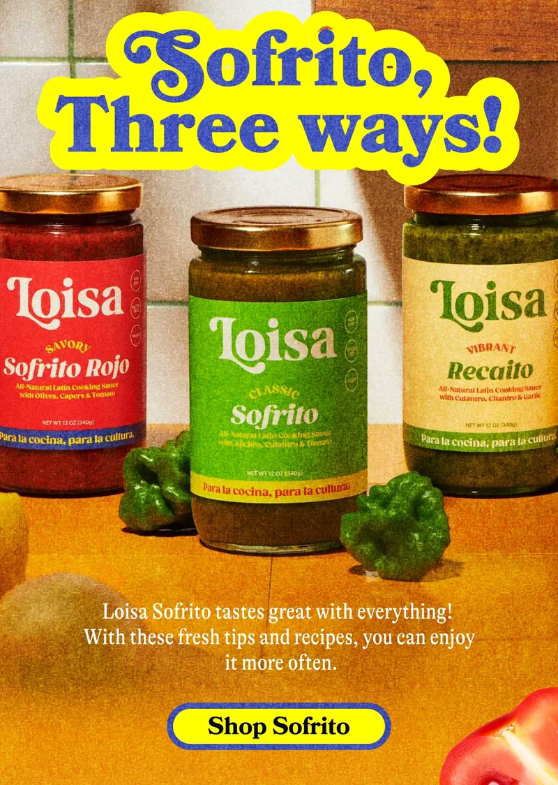 Sofrito, 3 Ways! Loisa Sofrito tastes great with everything! With these fresh tips and recipes, you can enjoy it more often. SHOP SOFRITO