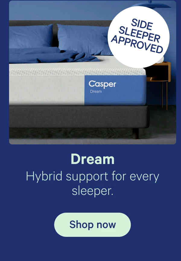 Dream; Hybrid support for every sleeper; Side sleeper approved