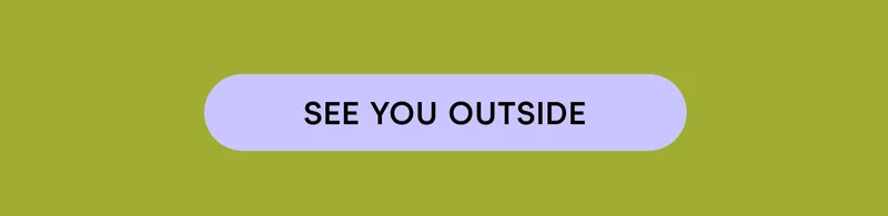 see you outside