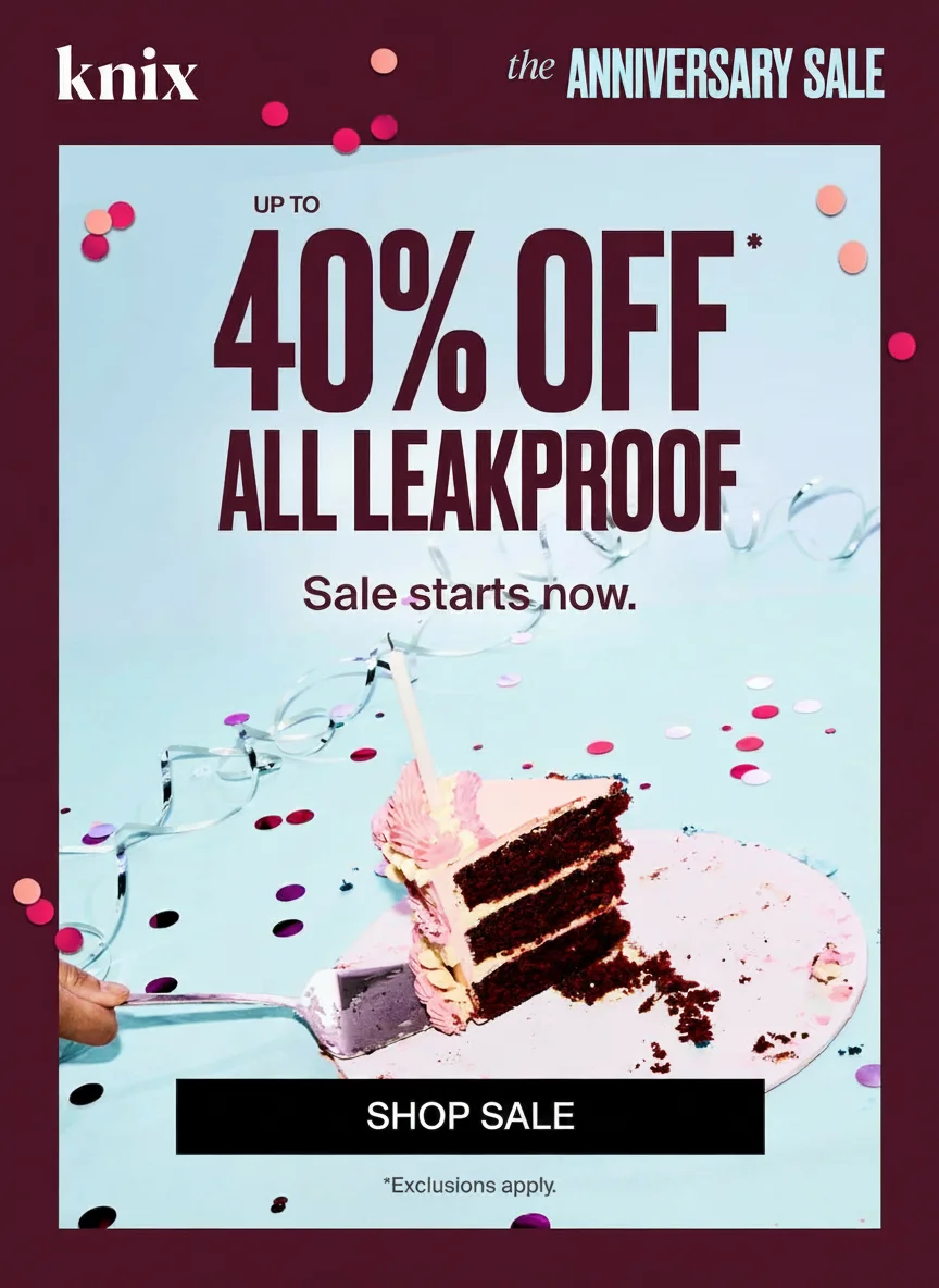 Knix anniversary sale: 40% off all leakproof items. Shop now.
