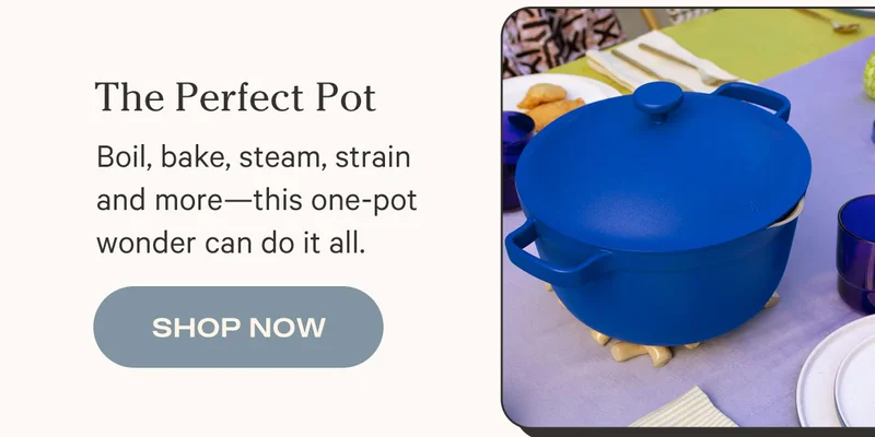 The Perfect Pot | SHOP NOW