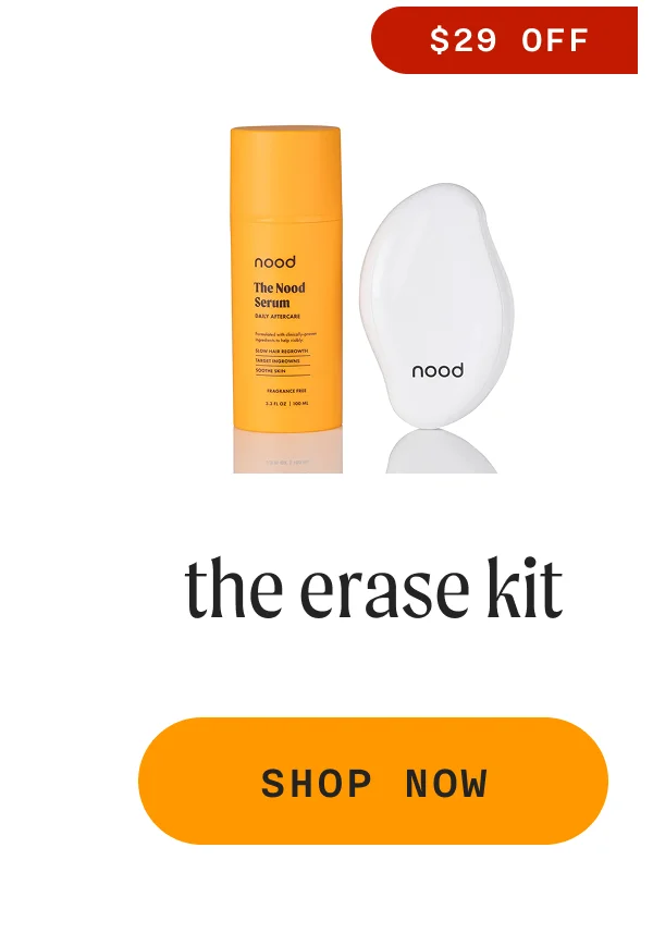 $29 OFF - the erase kit - SHOP NOW