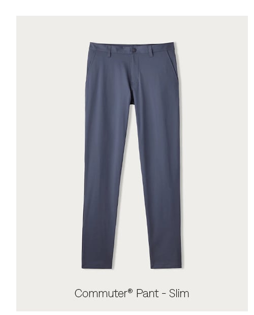 Commuter® Pant - Slim