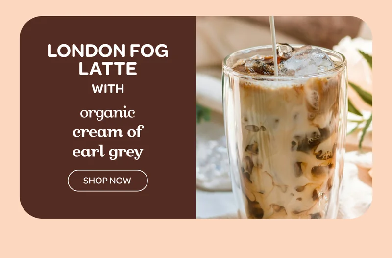 London fog latte with organic cream of earl grey - Shop now
