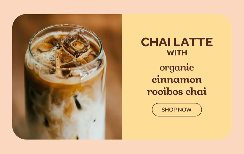 Chai Latte with organic cinnamon rooibos chai - Shop now