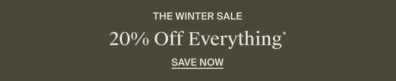 20% OFF WINTER SALE | SAVE NOW