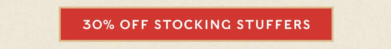 30% Off Stocking Stuffers