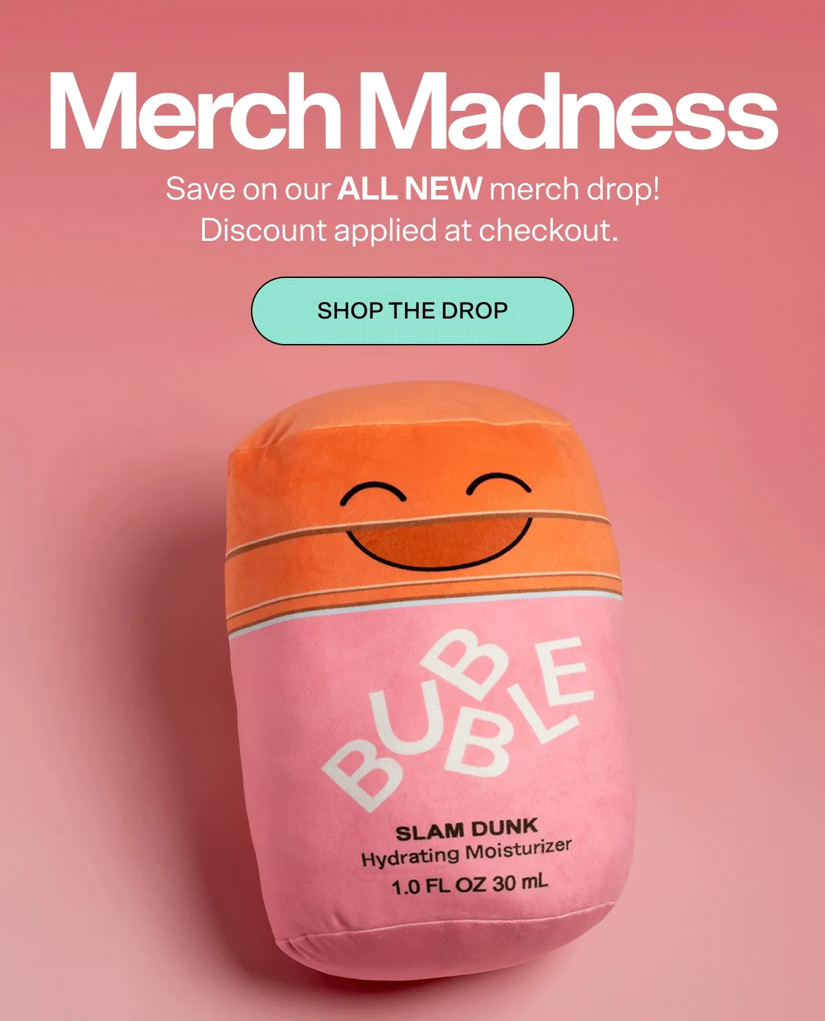 Merch Madness Save on our ALL NEW merch drop! Discount applied at checkout. SHOP THE DROP