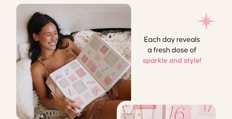 Each day reveals a fresh dose of sparkle and style!