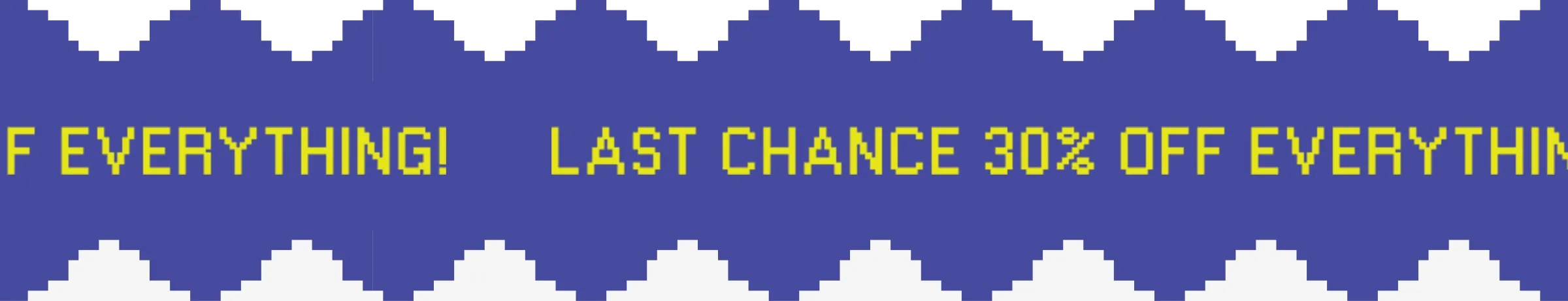 Last Chance 305 off everything!