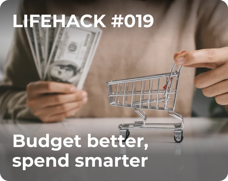 Budget better,  spend smarter