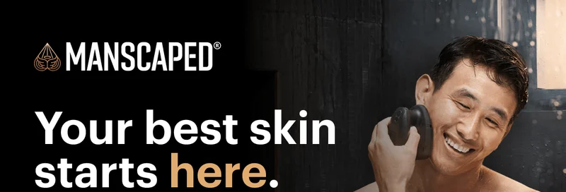 MANSCAPED® Your best skin starts here.