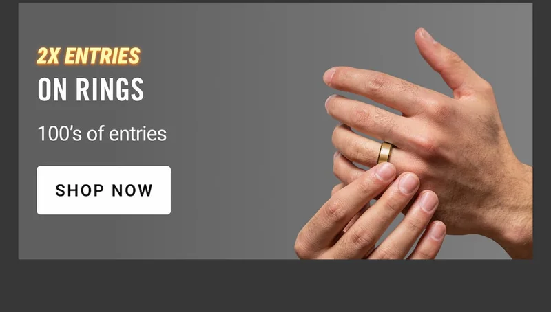 2x Entries on Rings | Shop Now