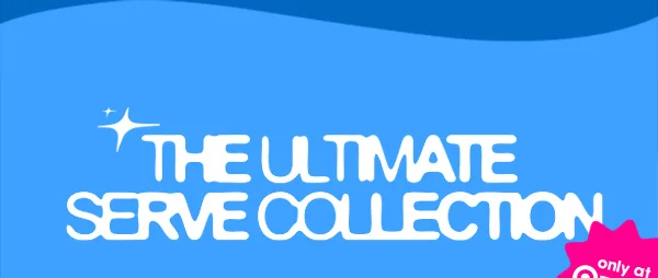 THE ULTIMATE SERVE COLLECTION only at Target