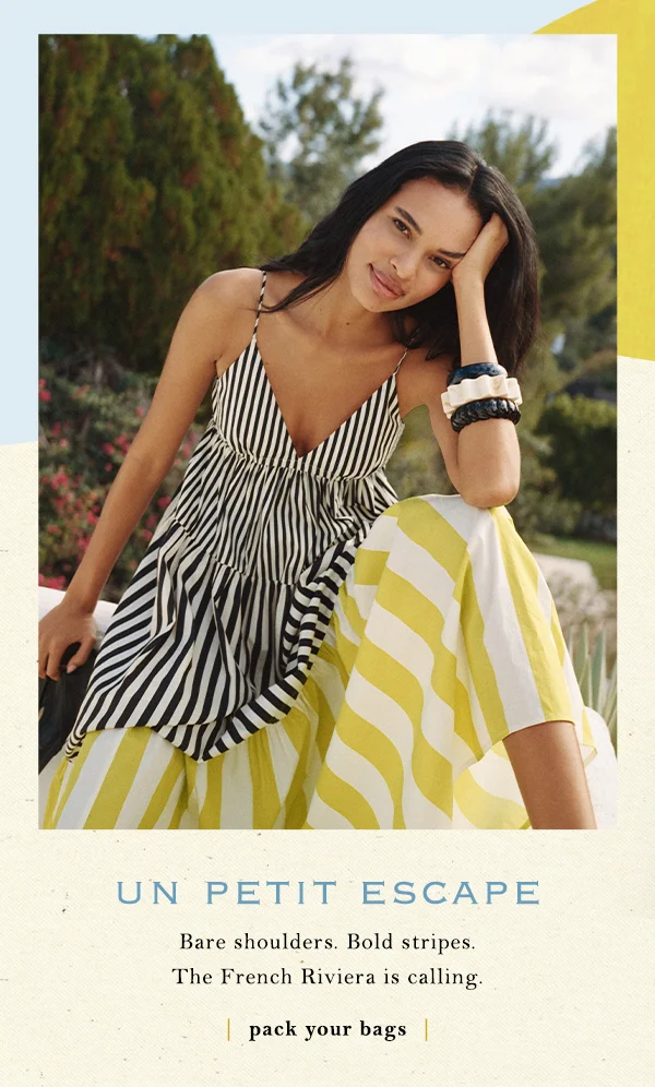 un petit escape, bare shoulders. bold stripes. the french riviera is calling. pack your bags