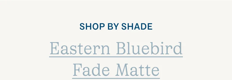 Shop by shade