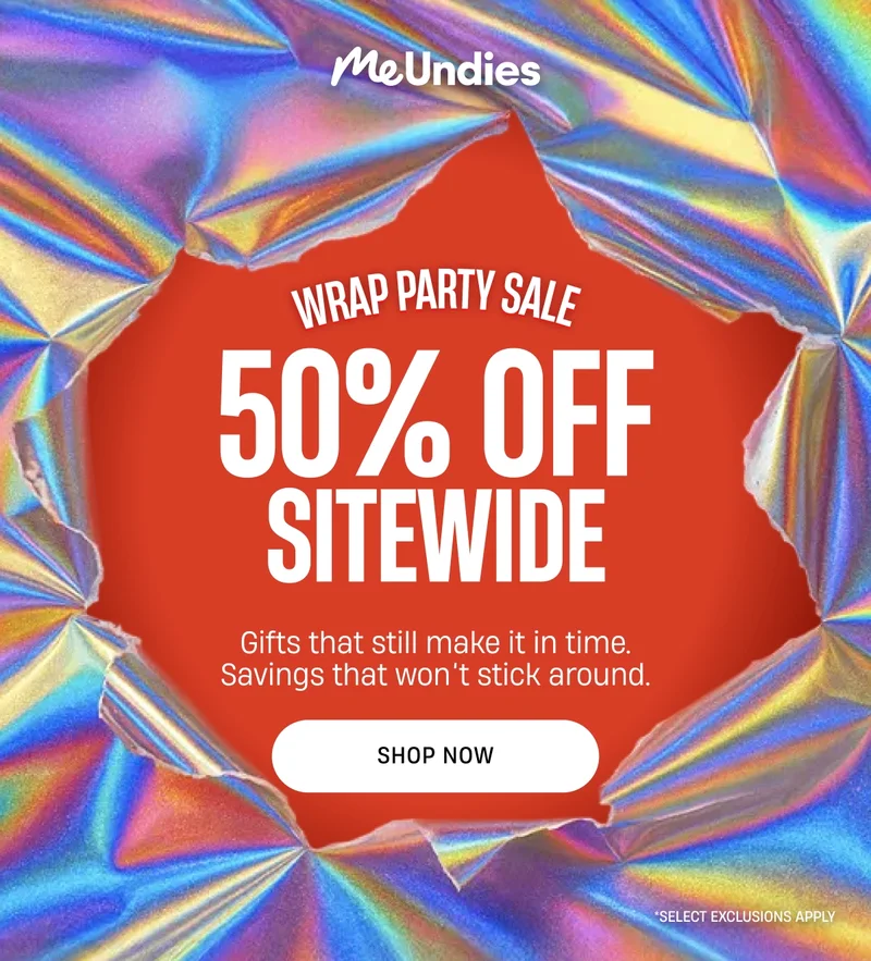 MeUndies | Wrap Party Sale | 50% Off Sitewide | Shop Now